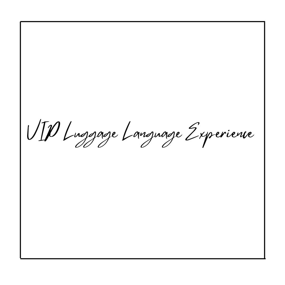 VIP Luggage Language Experience – The Luggage Language